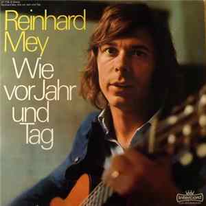 Reinhard Mey - Wie Vor Jahr Und Tag flac