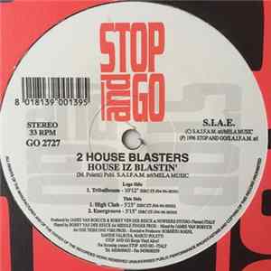 2 House Blasters - House Iz Blastin' flac