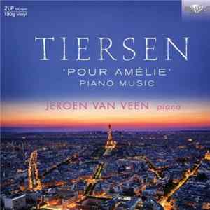 Tiersen - Jeroen van Veen - Pour Amélie flac
