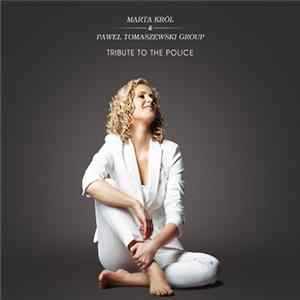 Marta Król, Paweł Tomaszewski Group - Tribute To The Police flac