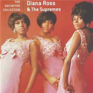Diana Ross & The Supremes - The Definitive Collection flac