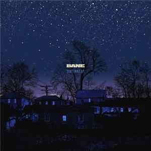 Bane - Don't Wait Up flac