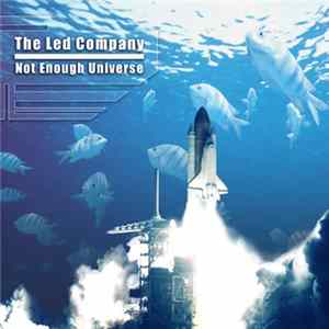 The Led Company - Not Enough Universe EP flac