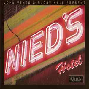 John Vento & Buddy Hall - Nied's Hotel flac