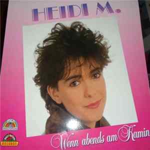 Heidi M. - Wenn Abends Am Kamin flac