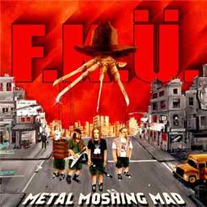 F.K.Ü. - Metal Moshing Mad flac