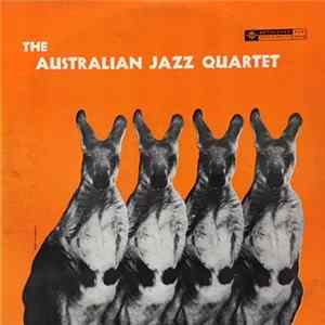 The Australian Jazz Quartet - The Australian Jazz Quartet flac