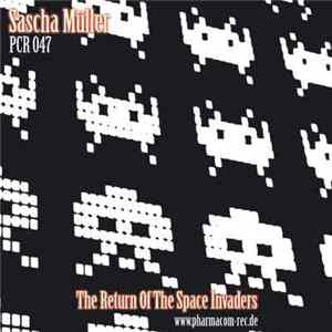 Sascha Müller - The Return Of The Space Invaders EP flac