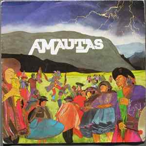 Amautas - Chuntunquina / Recuerdos / Mata De Rojos Claveles / Danza De Los Diablos flac
