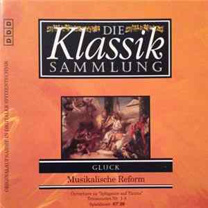 Gluck - Die Klassiksammlung 99: Gluck: Musikalische Reform flac