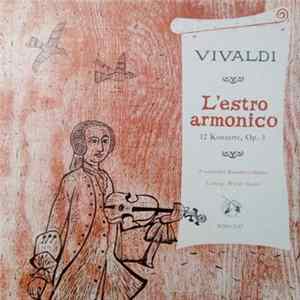 Vivaldi - Frankfurter Kammerorchester Leitung: Walter Goehr - L'Estro Armonico (12 Konzerte, Op. 3) flac