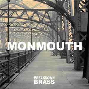Breakdown Brass - Monmouth flac