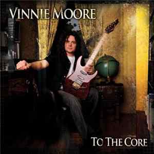 Vinnie Moore - To The Core flac