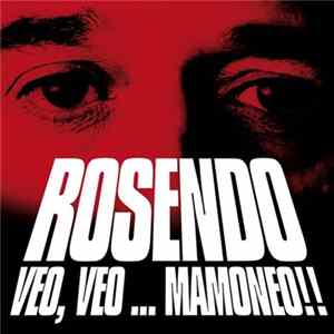 Rosendo - Veo, Veo ... Mamoneo !! flac