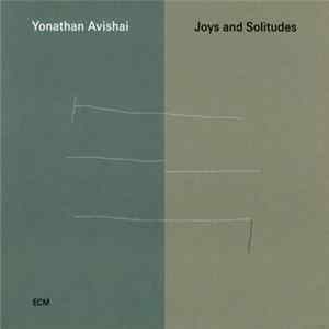 Yonathan Avishai - Joys And Solitudes flac