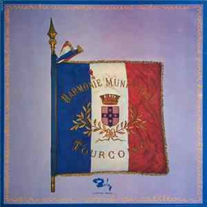 L'Harmonie Municipale De Tourcoing - L'Harmonie Municipale De Tourcoing flac