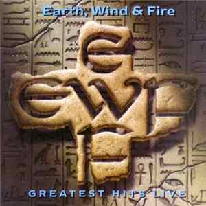 Earth, Wind & Fire - Greatest Hits Live flac