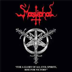 Mastiphal - For A Glory Of All Evil Spirits, Rise For Victory flac