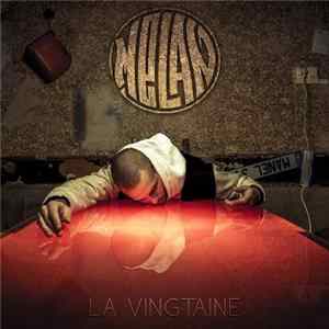 Melan - La Vingtaine flac