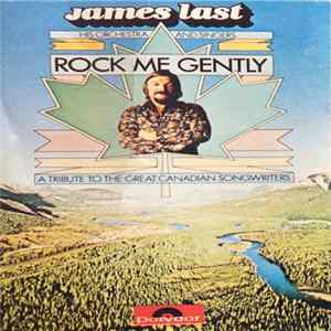 James Last His Orchestra And Singers - Rock Me Gently flac