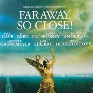 Various - Faraway, So Close! (Original Motion Picture Soundtrack) flac