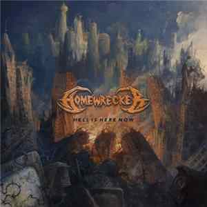 Homewrecker - Hell Is Here Now flac