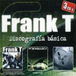 Frank T - Discografía Básica flac