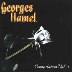 Georges Hamel - Compilation Vol. 3 flac