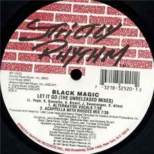 Black Magic - Let It Go (The Unreleased Mixes) flac