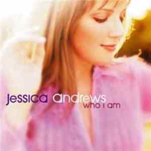 Jessica Andrews - Who I Am flac