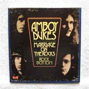 Amboy Dukes - Marriage On The Rocks - Rock Bottom flac