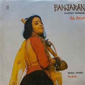 Ila Arun - Banjaran - Gypsy Songs flac