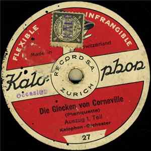 Kalophon-Orchester - Die Glocken Von Corneville flac