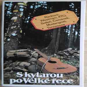 Various - S Kytarou Po Velké Řece flac