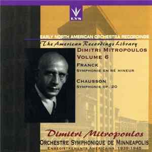 Franck / Chausson - Dmitri Mitropoulos, Orchestre Symphonique De Minneapolis - Symphonie En Ré Mineur / Symphonie Op. 20 flac