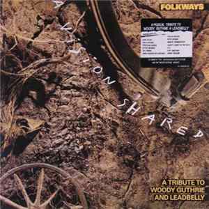 Various - A Vision Shared (A Tribute To Woody Guthrie And Leadbelly) flac