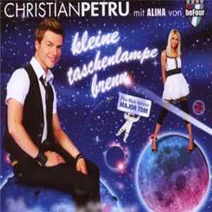 Christian Petru Feat. Alina - Kleine Taschenlampe Brenn flac
