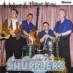 Gene Gambler & The Shufflers - A Joker & Three Aces flac