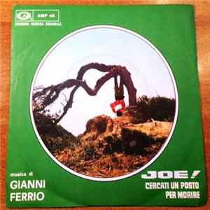 Gianni Ferrio, Jula De Palma - Joe! Cercati Un Posto Per Morire flac