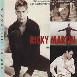 Ricky Martin - Cup Of Life / Maria flac