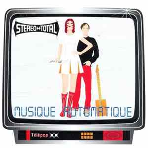 Stereo Total - Musique Automatique flac