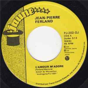 Jean-Pierre Ferland - L'amour M'adore flac