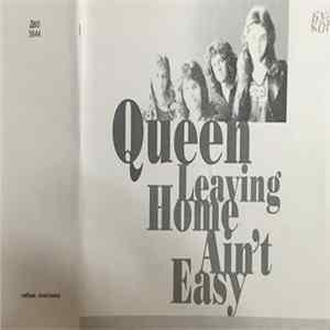 Queen - Leaving Home Ain't Easy flac