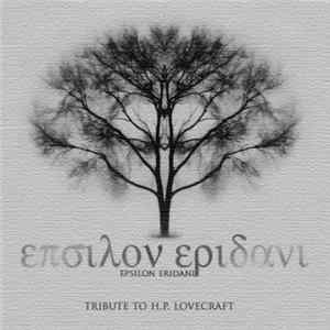 Epsilon Eridani - Tribute To H.P. Lovecraft flac