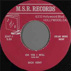 Dick Kent - Oh Yes I Will flac