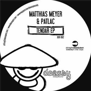 Matthias Meyer & Patlac - Tendar EP flac