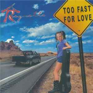 Rocquette - Too Fast For Love flac
