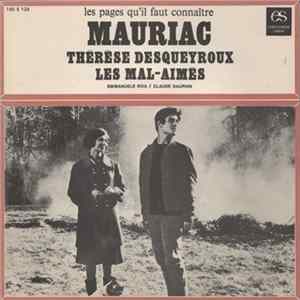 Mauriac - Emmanuele Riva, Claude Dauphin - Thérèse Desqueyroux / Les Mal-aimés flac
