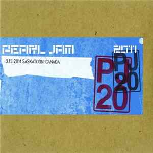 Pearl Jam - 9.19.2011 Saskatoon, Canada flac