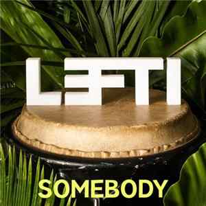 Lefti - Somebody flac